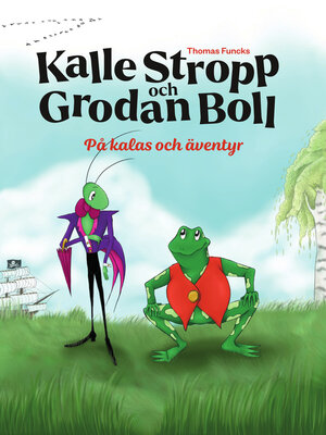 cover image of Kalle Stropp och Grodan Boll